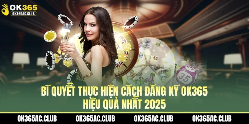 Cách đăng ký OK365