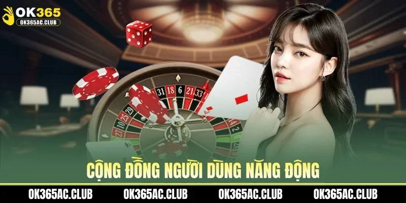 Cộng đồng người dùng năng động