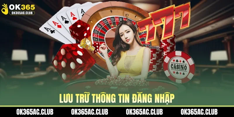 Lưu trữ thông tin đăng nhập